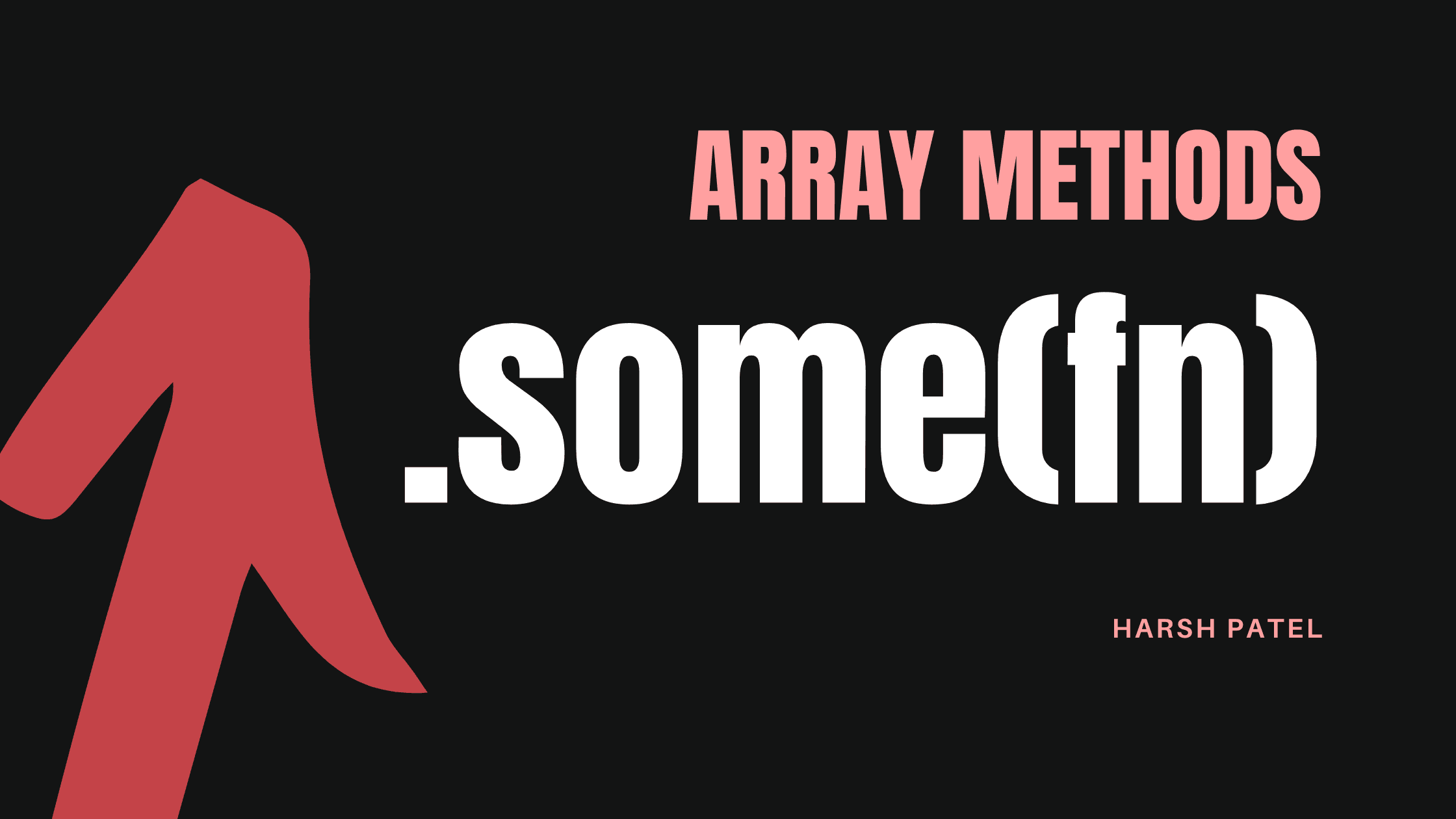 JS Array Methods Guide: Array.some()